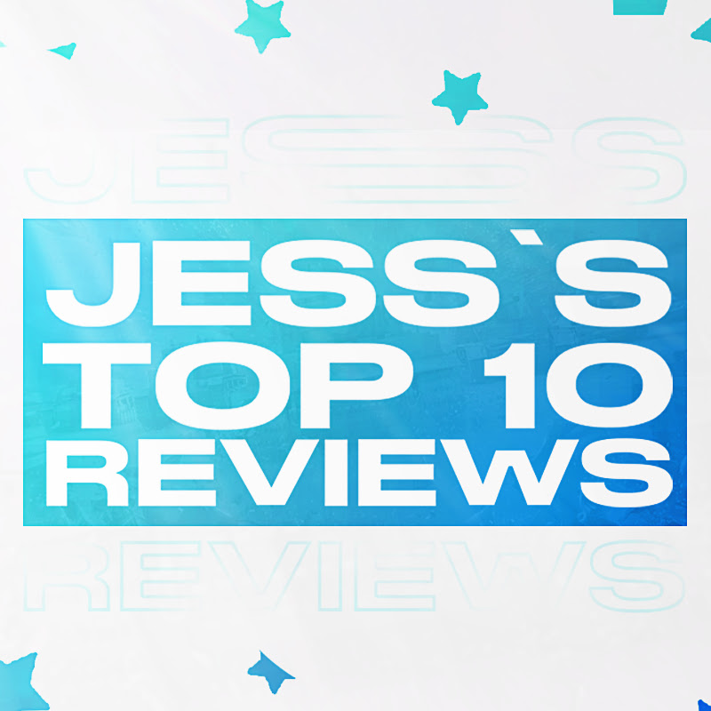 Jess's Top 10 Reviews