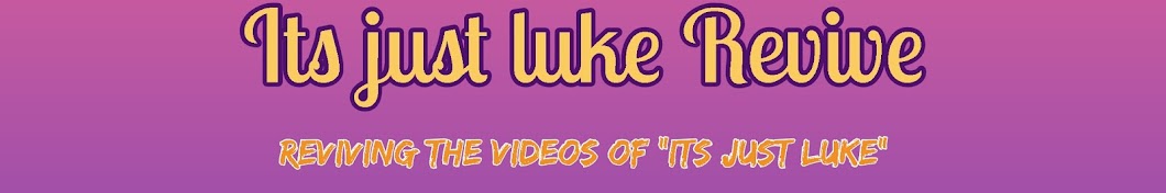 its just luke Revive YouTube kanalı avatarı