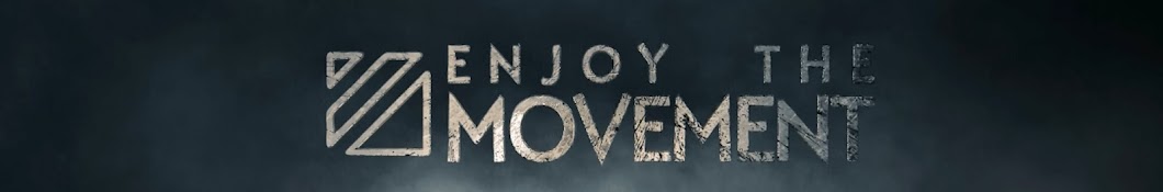 Enjoy the Movement यूट्यूब चैनल अवतार