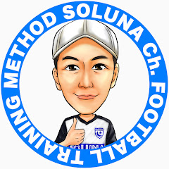 SOLUNA Ch. 【FOOTBALL TRAINING METHOD】
