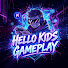 x2UlwKiGklw-channel-avatar-Hello Kids Gameplay