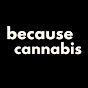 because cannabis logo