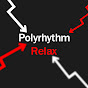 Polyrhythm Relax