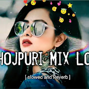 Lofi song and bhojpuri 