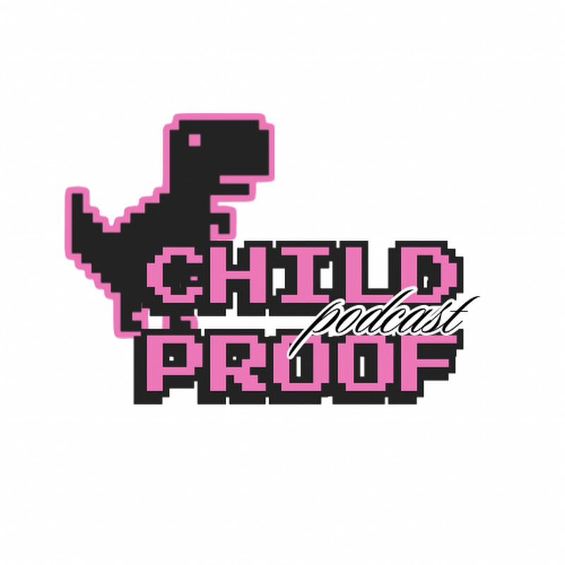 Childproof Podcast cover art
