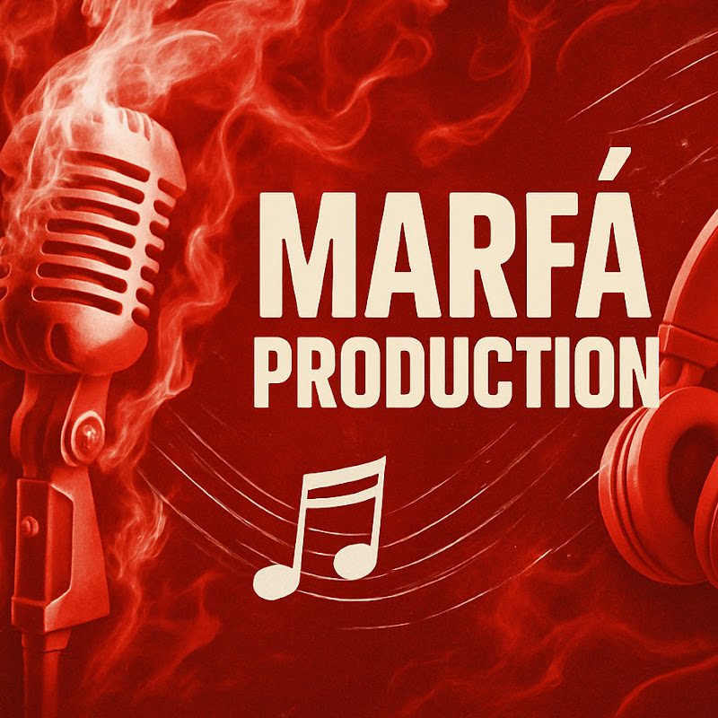 MARFA PRODUCTION