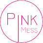 Pink Mess