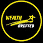 Wealth crefted