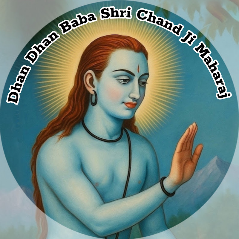 Dhan Dhan Baba Shri Chand Ji Maharaj