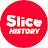 SLICE History