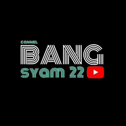 BANG SYAM 22