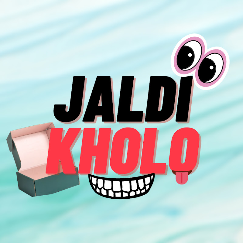 Jaldi Kholo