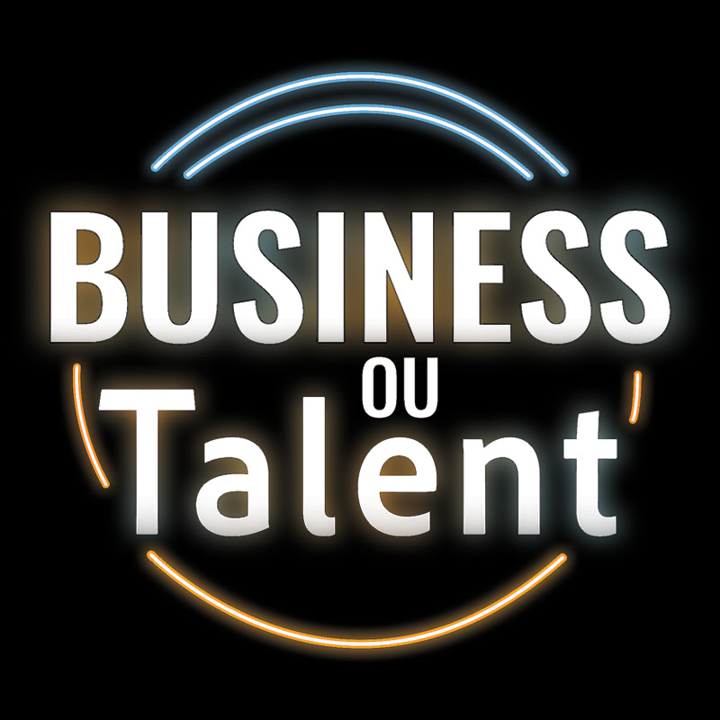 Business ou Talent