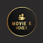 Movie K