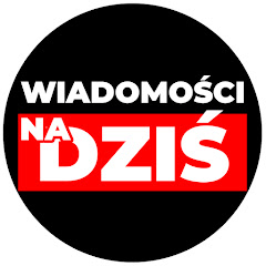 WIADOMOŚCI na DZIŚ
