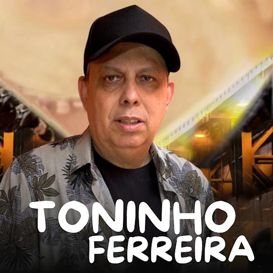 Toninho Ferreira Dose Dupla