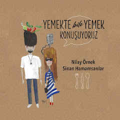 Yemekte Bile Yemek Konuşuyoruz