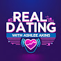Real Dating With Ashlee Akins logo