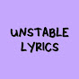 Unstable Lyrics