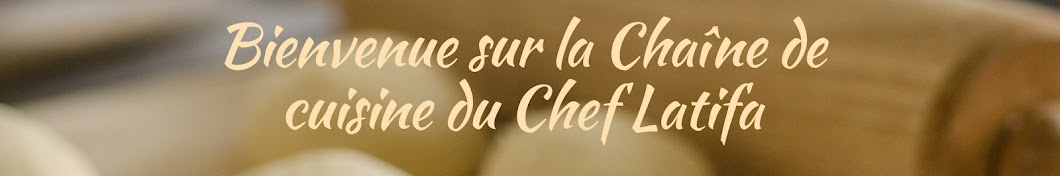 Recette Chef Latifa Avatar channel YouTube 