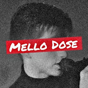 MELLO DOSE