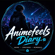 Animefeels Dairy
