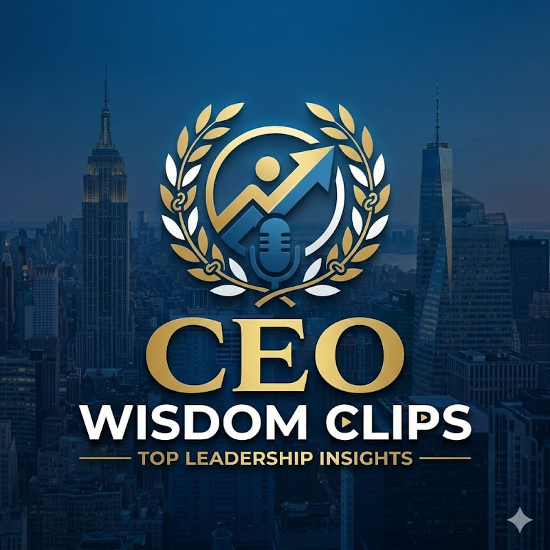 CEO Wisdom Clips 