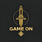 Game On