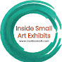 Inside Small Art Exhibits YouTube Profile Photo