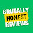 Brutally Honest Reviews