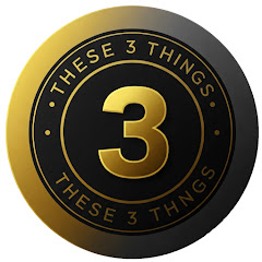 These Three Things