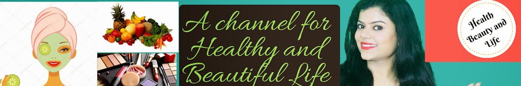 Health Beauty and Life Awatar kanału YouTube
