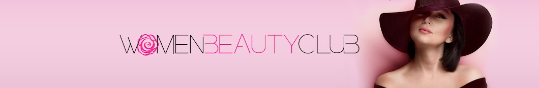 Women Beauty Club Awatar kanału YouTube