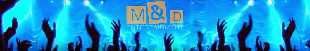 M&D Entertainment YouTube channel avatar