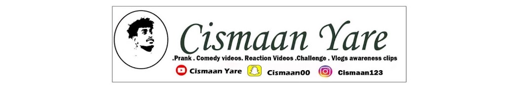 Cismaan yare رمز قناة اليوتيوب
