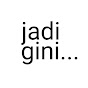 JadiGini