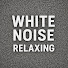 1VZtObc0Xlw-channel-avatar-White Noise Relaxing