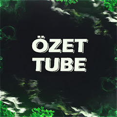 Özet Tube