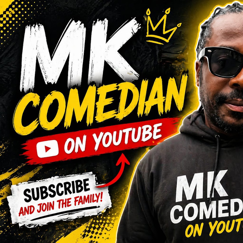 Mk comedian.