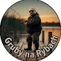 Gruby na rybach