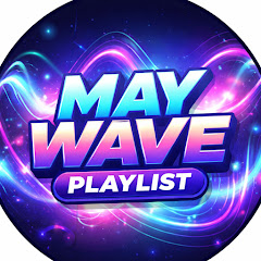 MayWave Playlist