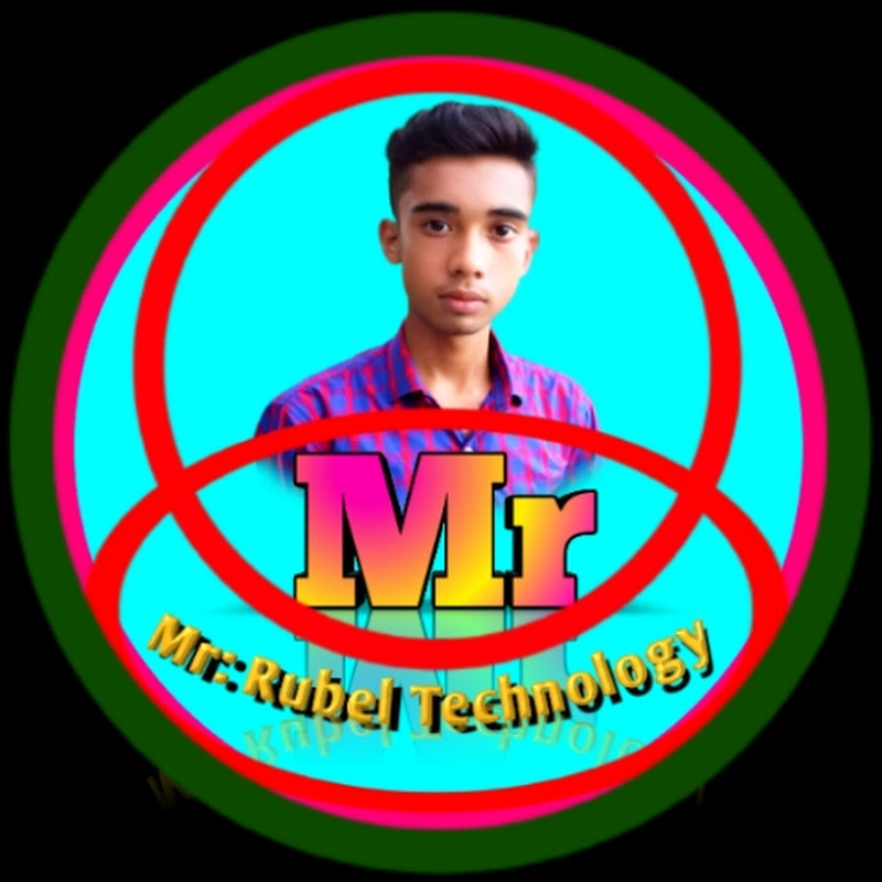 Mr: Rubel Technology