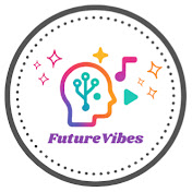FutureVibes