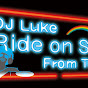 DJ LUKE 『Ride on soul』from Tokyo