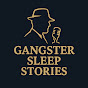 Gangster Sleep Stories logo