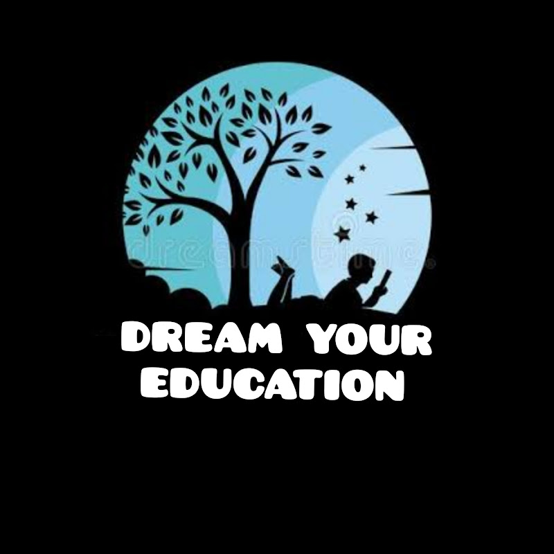 DREAM YOUR EDUCATION