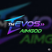 ™EVOS»AIMGOD