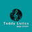 Teddy Lyrics