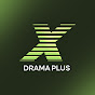 X Drama Plus Avatar