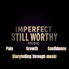 ISW MUSIC | IMPERFECT STILL WORTHY